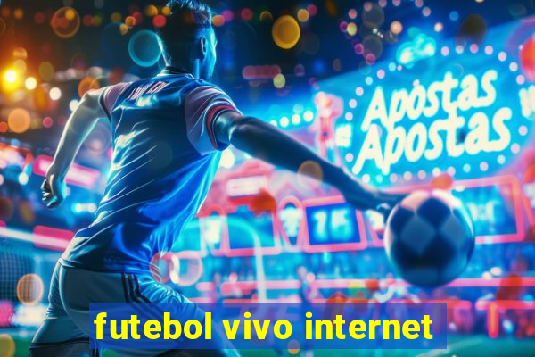 futebol vivo internet